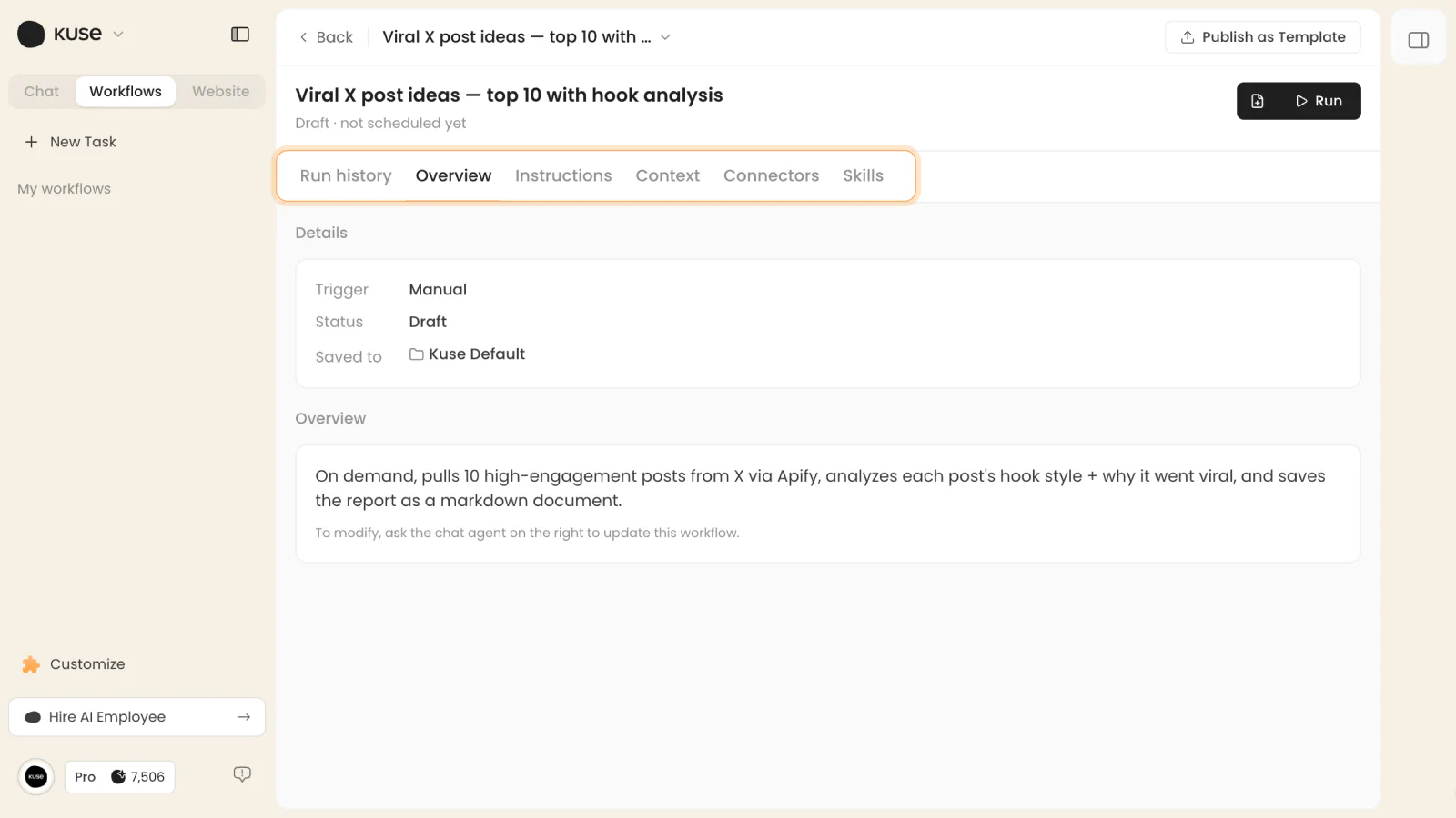 Kuse Workflow page showing Overview details and tabs for run history, instructions, context, Connectors, and Skills